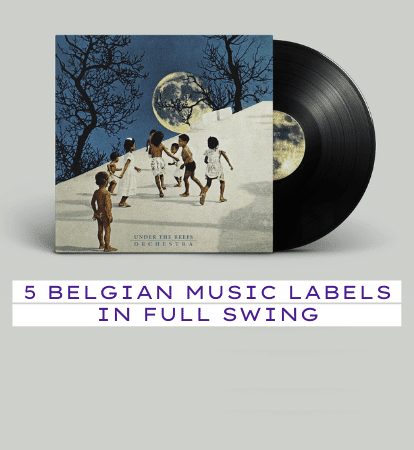 5 Belgian music labels in full swing